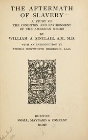 The Aftermath of Slavery - Dr. William Albert Sinclair